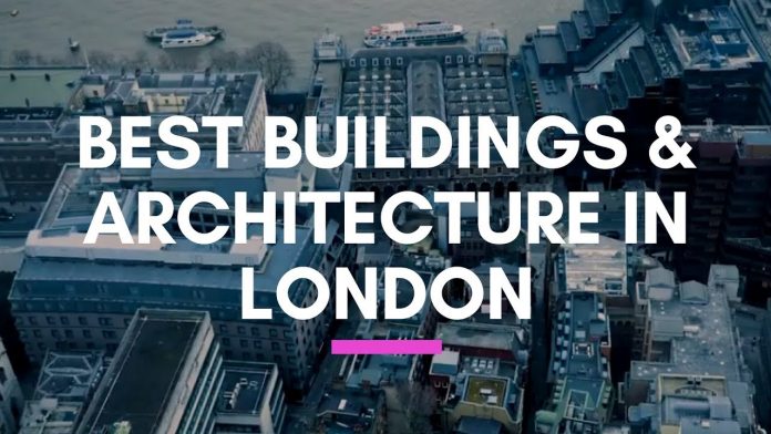 Best Buildings and architecture in London