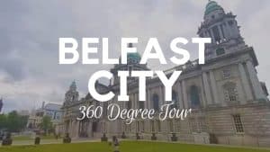 360 video tour of Belfast city