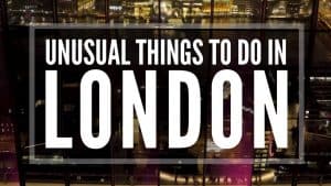Unusual things to do in London
