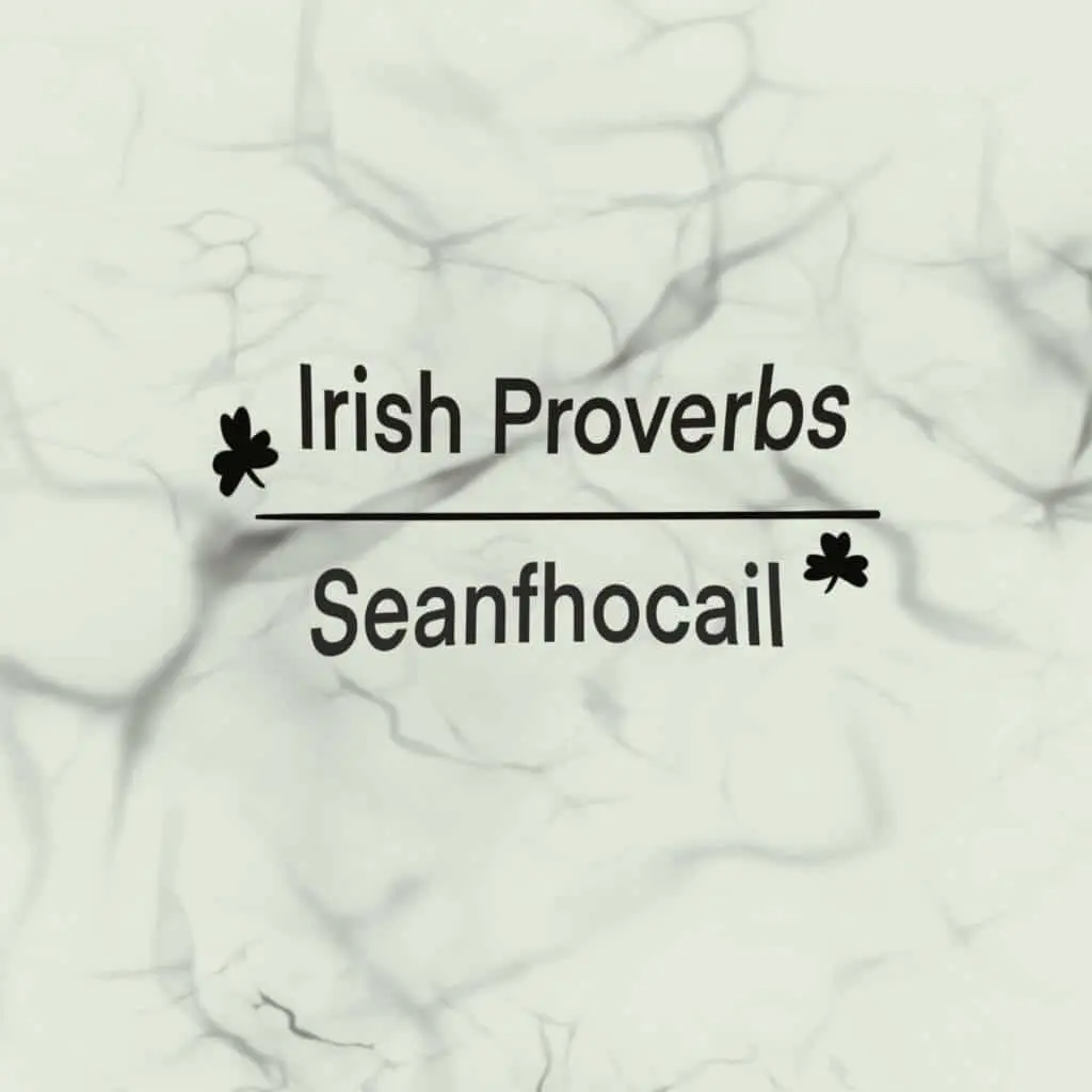 Irish proverbs