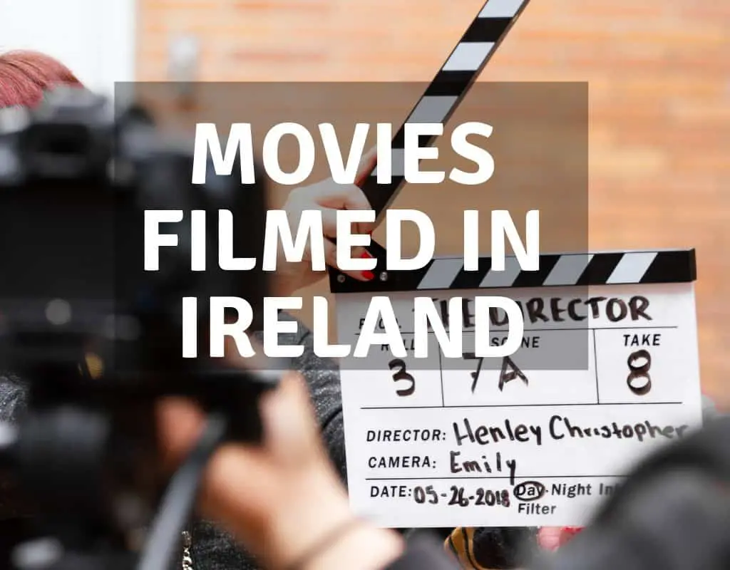 Movies filmed in Ireland