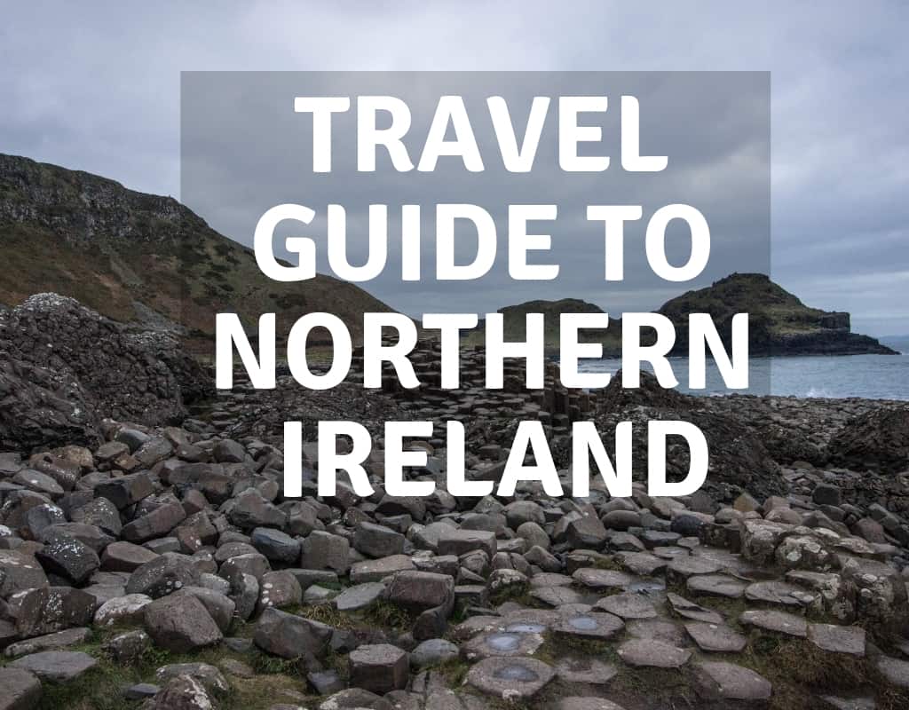 Northern Ireland Travel Blog Guide