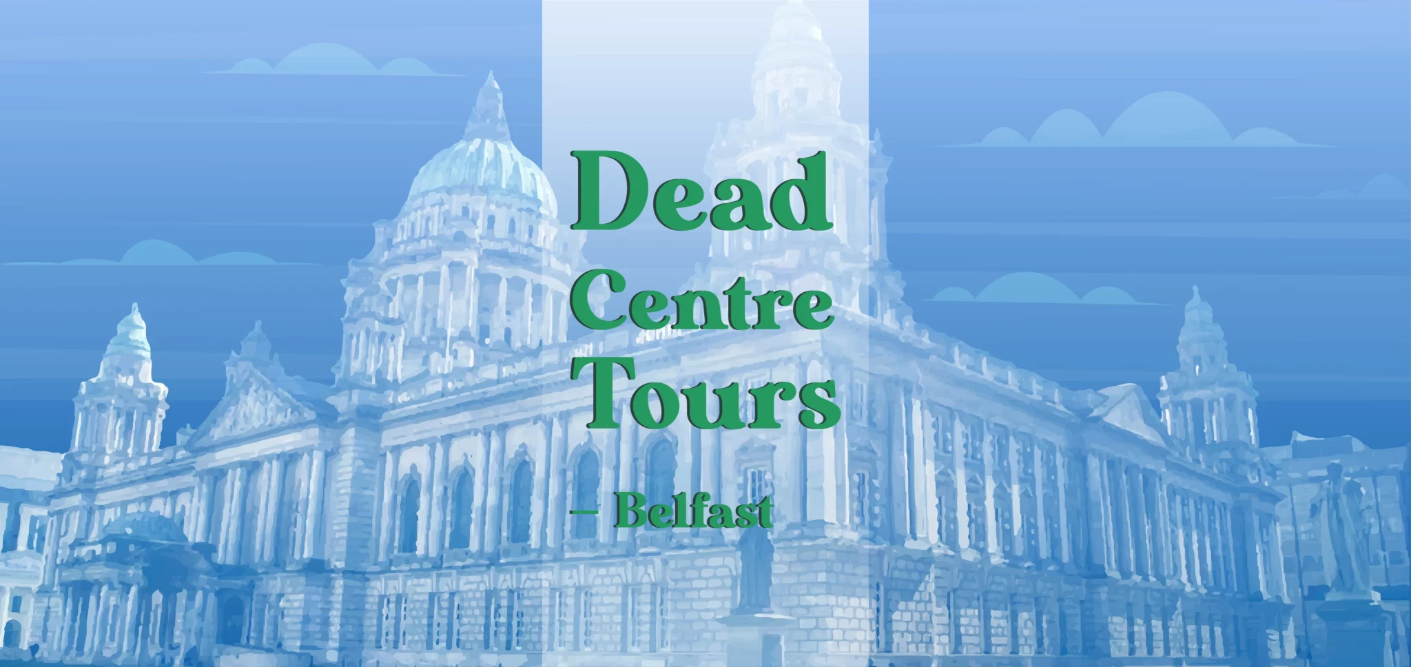 Dead Centre Tours