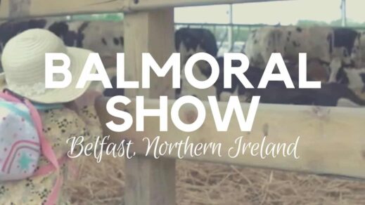 Balmoral Show: Northern Ireland’s Biggest Agricultural Event